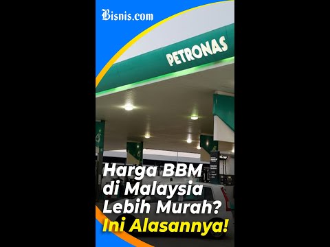 Harga BBM di Malaysia Lebih Murah? Ini Alasannya!