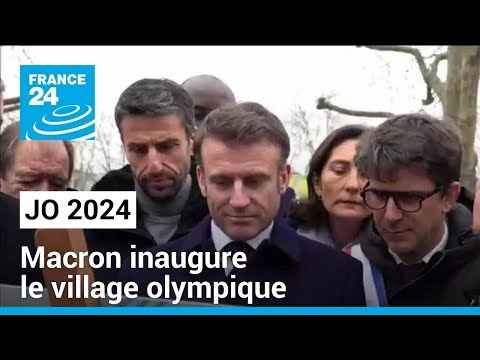 Macron inaugure le village olympique, fin d'un chantier colossal à cinq mois des JO • FRANCE 24