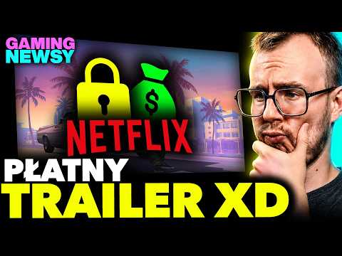 Cyrk Wokół GTA 6, PŁATNY Early Access Traileru?! (EA, Bioware, Xbox, Halo, Polskie POE, Gothic)