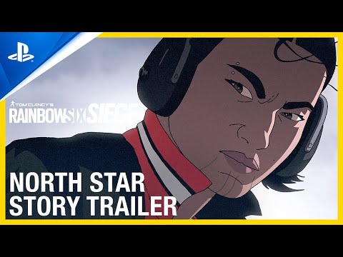 Rainbow Six Siege - North Star Story Trailer | PS4