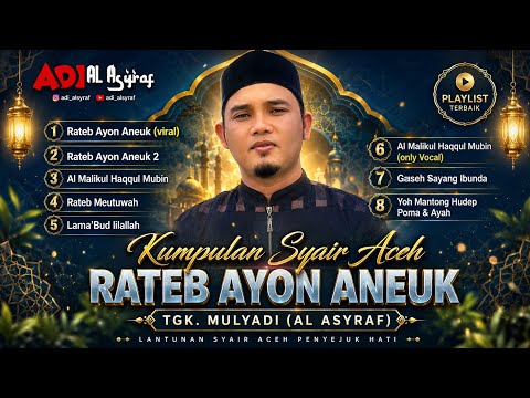 BEST ALBUM OF POPULAR SONGS TGK MULYADI AL AYRAF 2025 ᴴᴰ