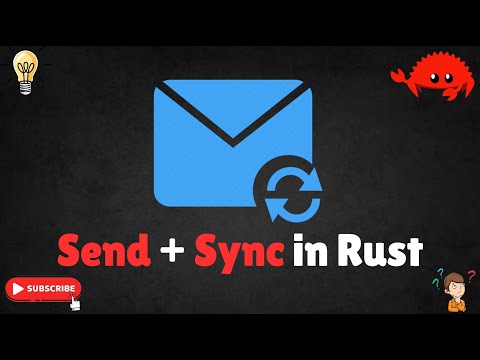 Navigating Rust Concurrency: Send, Sync, and Thread Safety Explained