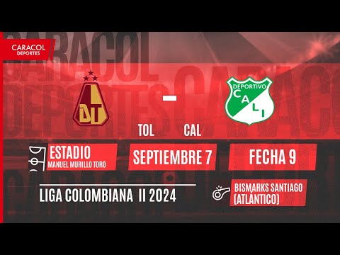 EN VIVO | Deportes Tolima vs Deportivo Cali - Liga Colombiana por el Fenómeno del Fútbol