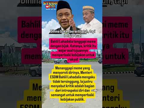 Bahlil Lahadalia Tanggapi Meme dengan Rendah Hati#bahlillahadalia #kritik #inspirasi