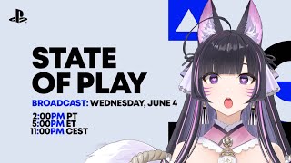 【State of Play】What are you looking forward to?