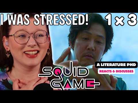 FIRST TIME WATCHING Squid Game as a Literature PhD | 1x3 Reaction & Discussion