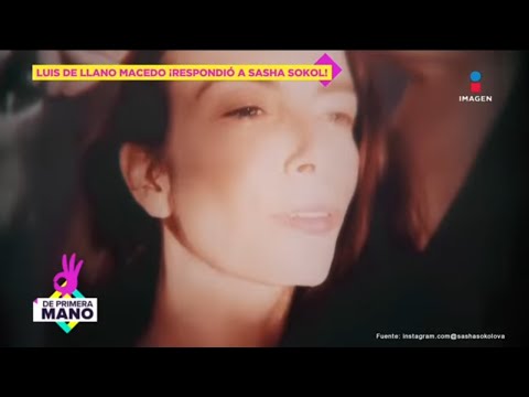 ¡Luis de Llano le responde a Sasha Sokol y asegura tiene intereses OSCUROS y PERVERSOS! | DPM