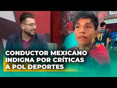 Conductor mexicano indigna por críticas a 'Pol deportes' tras narración viral #elpopular