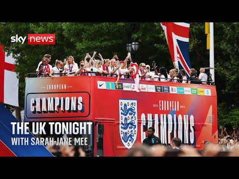 Inside the Lionesses Euros victory homecoming parade | The UK Tonight with Sarah-Jane Mee