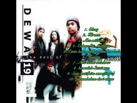 TANPA IKLAN Dewa Full album The best of Dewa 19, 1999. Album lainnya ada di diskripsi