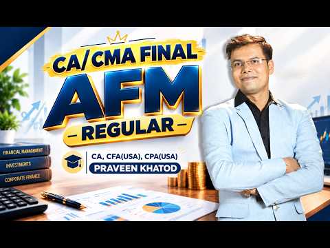 AFM REGULAR Lec 3 Demo 2027 | CA Final AFM Full Indepth Batch | AFM Demo | Mergers & Acquisitions