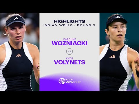 Caroline Wozniacki vs. Katie Volynets | 2024 Indian Wells Round 3 | WTA Match Highlights