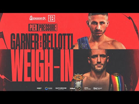 LIVE Weigh-In! Ryan Garner vs Reece Bellotti – Pier Pressure 🏖️