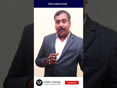 What is Mixed Goods? – #shortvideo #publicfinance -Video@5 #bishalsingh #costaccounting