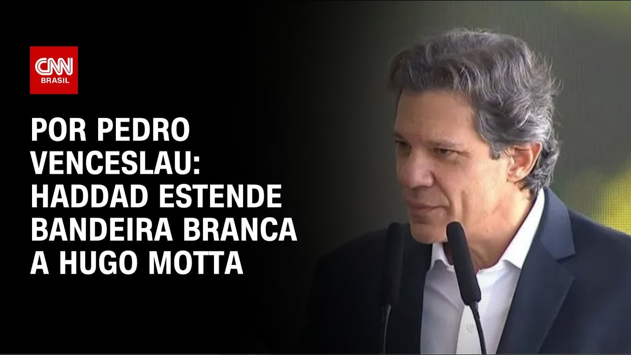 Análise Haddad estende bandeira branca a Hugo Motta | CNN 360º