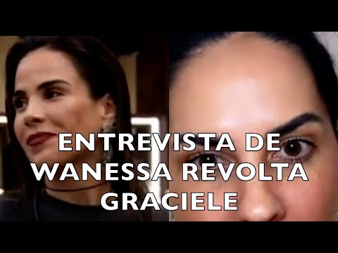 ENTREVISTA DE WANESSA REVOLTA GRACIELE
