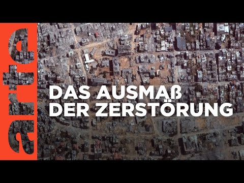 Gaza: Satellitenbilder der Zerstörung | ARTE Hintergrund