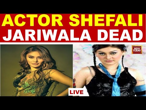 LIVE: Shefali Jariwala, Known For ‘Kaanta Laga’, Dies At 42 | Bollywood News LIVE | Film News LIVE