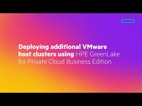 Deploying additional VMware host clusters using HPE GreenLake for Private Cloud Business Edition