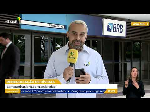 DF | BRB e Caixa realizam campanhas de renegociação de dívidas