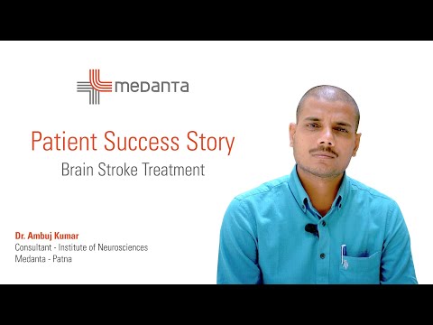 Patient Testimonial I Brain Aneurysm I Dr. Ambuj Kumar I Medanta Hospital, Patna