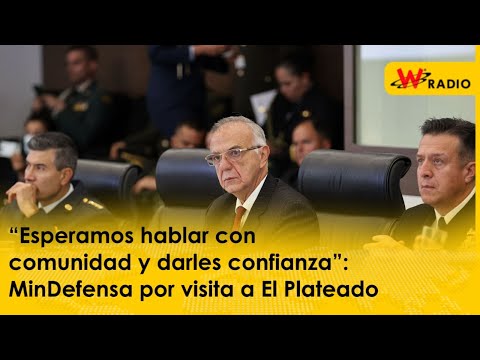 “Esperamos hablar con comunidad y darles confianza”: MinDefensa por visita a El Plateado