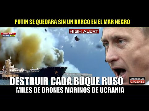 Rusia se queda sin barcos Drones navales producen CAOS en el MAR NEGRO