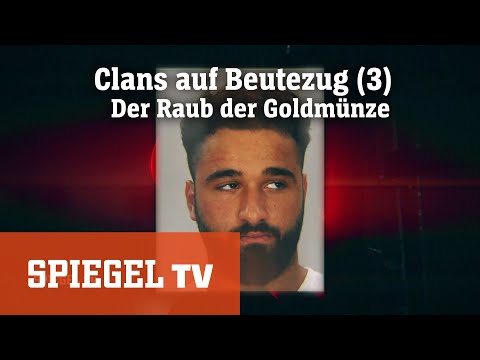 Clans auf Beutezug (3): Raub der Goldmünze | SPIEGEL TV