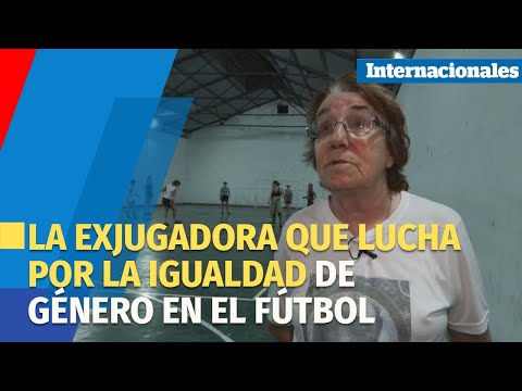 Betty García, la exjugadora que lucha por la igualdad de género en el fútbol argentino