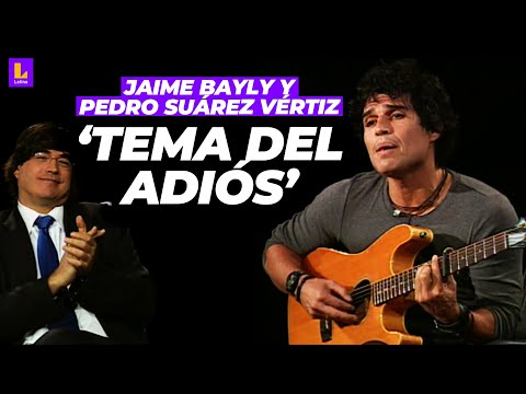 Cuando PEDRO SUÁREZ VÉRTIZ tocó en vivo con JAIME BAYLY: 'El tema del adiós'