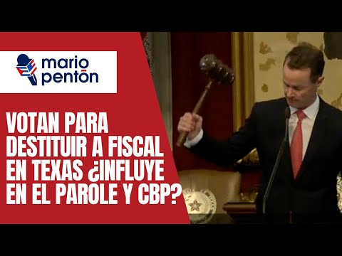 ¿Cómo influye la destitución del fiscal general de Texas en el proceso contra el parole y CBP ONE?