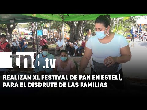 Se efectuó el XL festival del pan en Estelí - Nicaragua