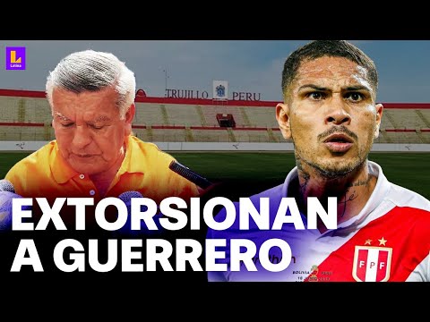 Paolo Guerrero extorsionado: El mismo día que firmó amenazaron a su mamá, afirma César Acuña