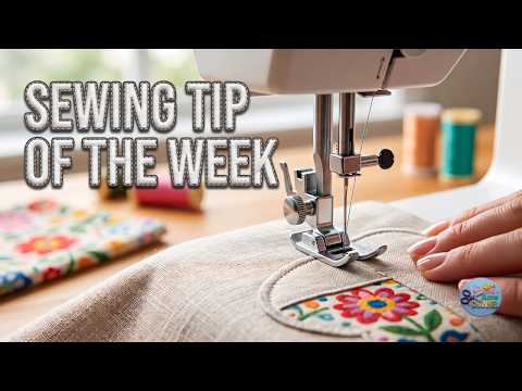 Sewing Tip of the Week | Episode 265 | The Sewing Room Channel