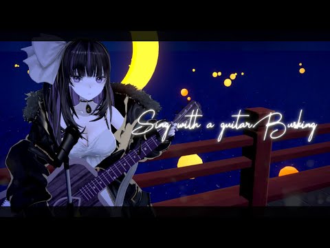 【Busking Style】Time to heal by Sing with a guitar🌙弾き語りで癒しの時間【Ririsya / VTuber】