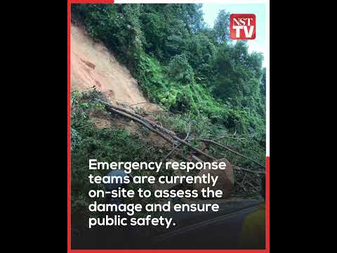 Landslide hits Balik Pulau: Jalan Tun Sardon closed to all traffic