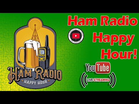 Ham Radio Happy Hour for February 2022