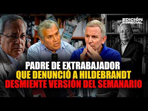 S/ 1,2 MILLONES bajo SOSPECHA: padre de extrabajador de HILDEBRANDT rompe su SILENCIO
