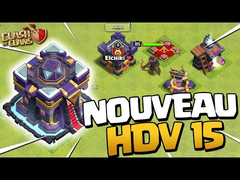 HÔTEL DE VILLE 15 OFFICIELLEMENT DÉVOILÉ ! MISE À JOUR CLASH OF CLANS