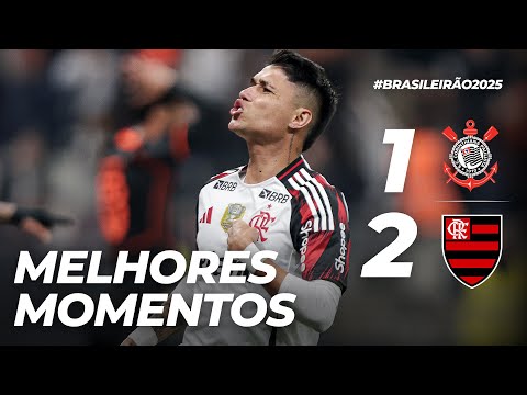 CORINTHIANS 1 X 2 FLAMENGO | MELHORES MOMENTOS | BRASILEIRÃO (28/09/25)