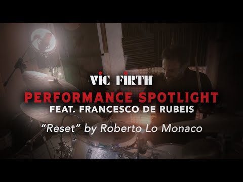 Performance Spotlight: Francesco De Rubeis | "Reset"