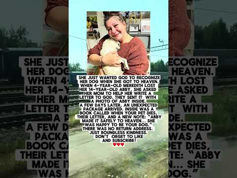 She Just Wanted God To Recognize Her Dog When It Got To Heaven