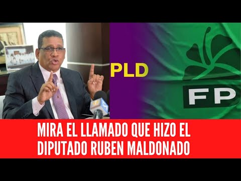 MIRA EL LLAMADO QUE HIZO EL DIPUTADO RUBEN MALDONADO