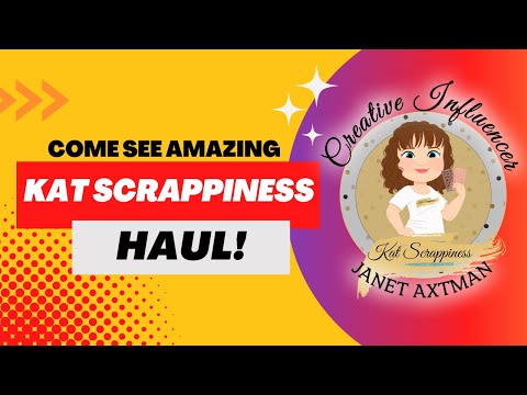 Kat Scrappiness Haul With Valentine Release