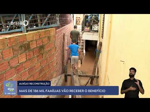 Mais de 186 mil famílias gaúchas vão receber auxílio reconstrução