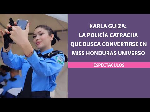 Karla Guiza: La policía catracha que busca convertirse en Miss Honduras Universo