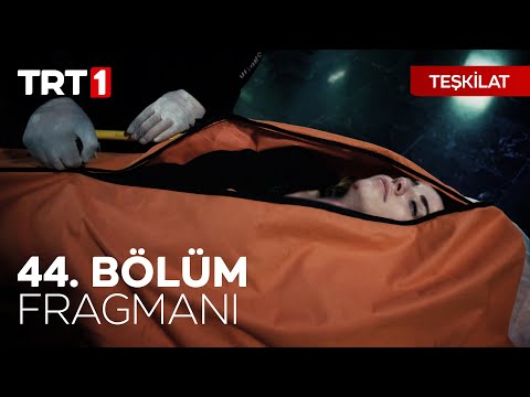 Teşkilat 44. Bölüm Fragmanı