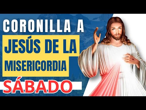 CORONILLA A JESÚS DE LA MISERICORDIA. PADRE JUAN CARLOS JARAMILLO