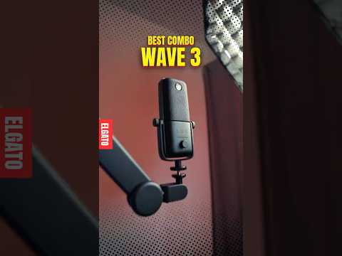 Best combo dekstop mic setup! Elgato Wave 3