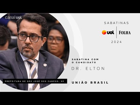 Dr. Elton na Sabatina UOL/Folha com candidatos à Prefeitura de São José dos Campos